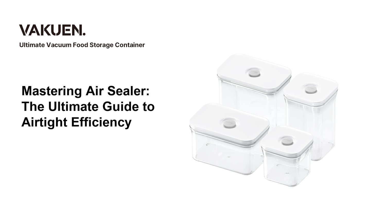 Mastering Air Sealer: The Ultimate Guide to Airtight Efficiency