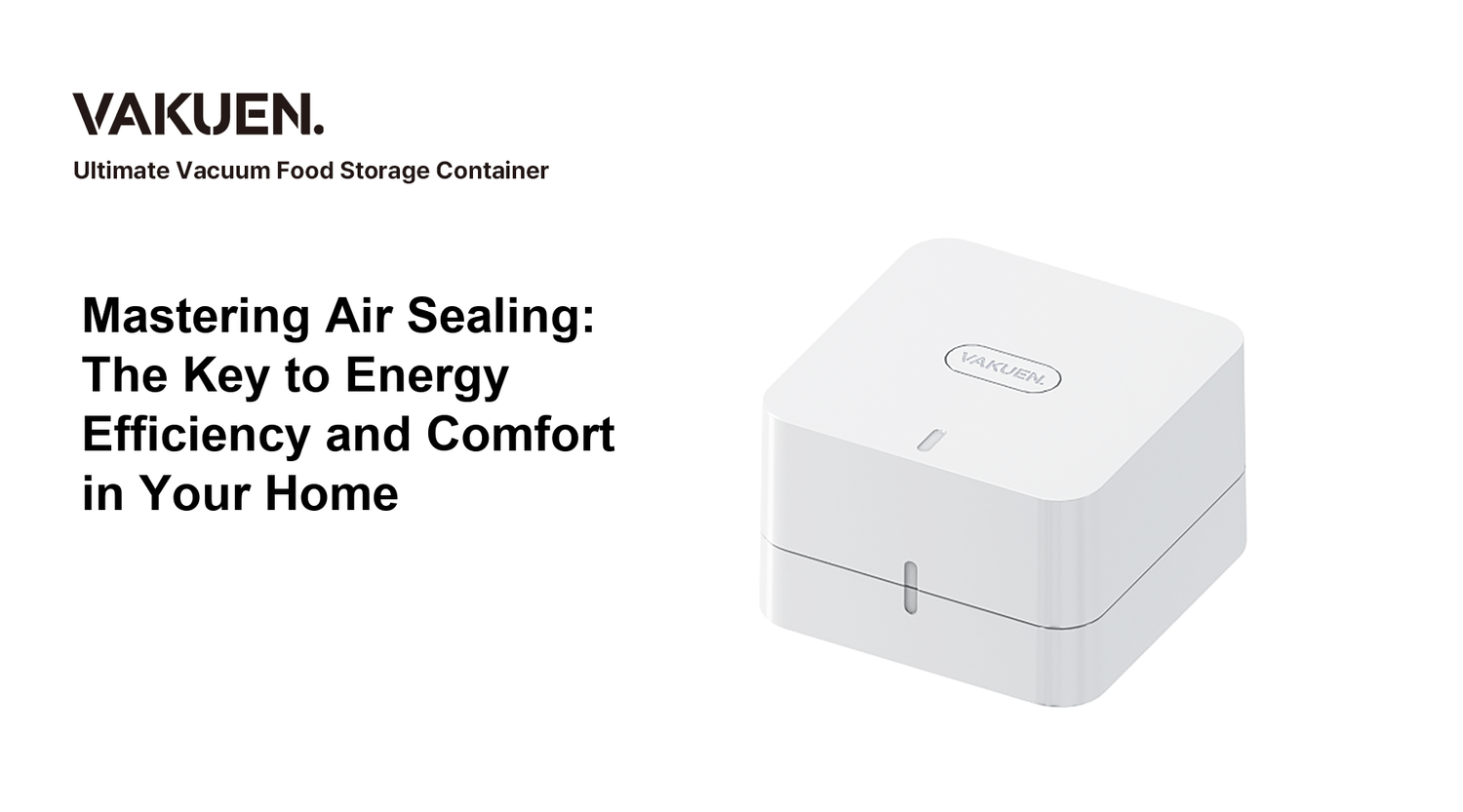 Mastering Air Sealing: The Key to Energy Efficiency and Comfort in Your Home