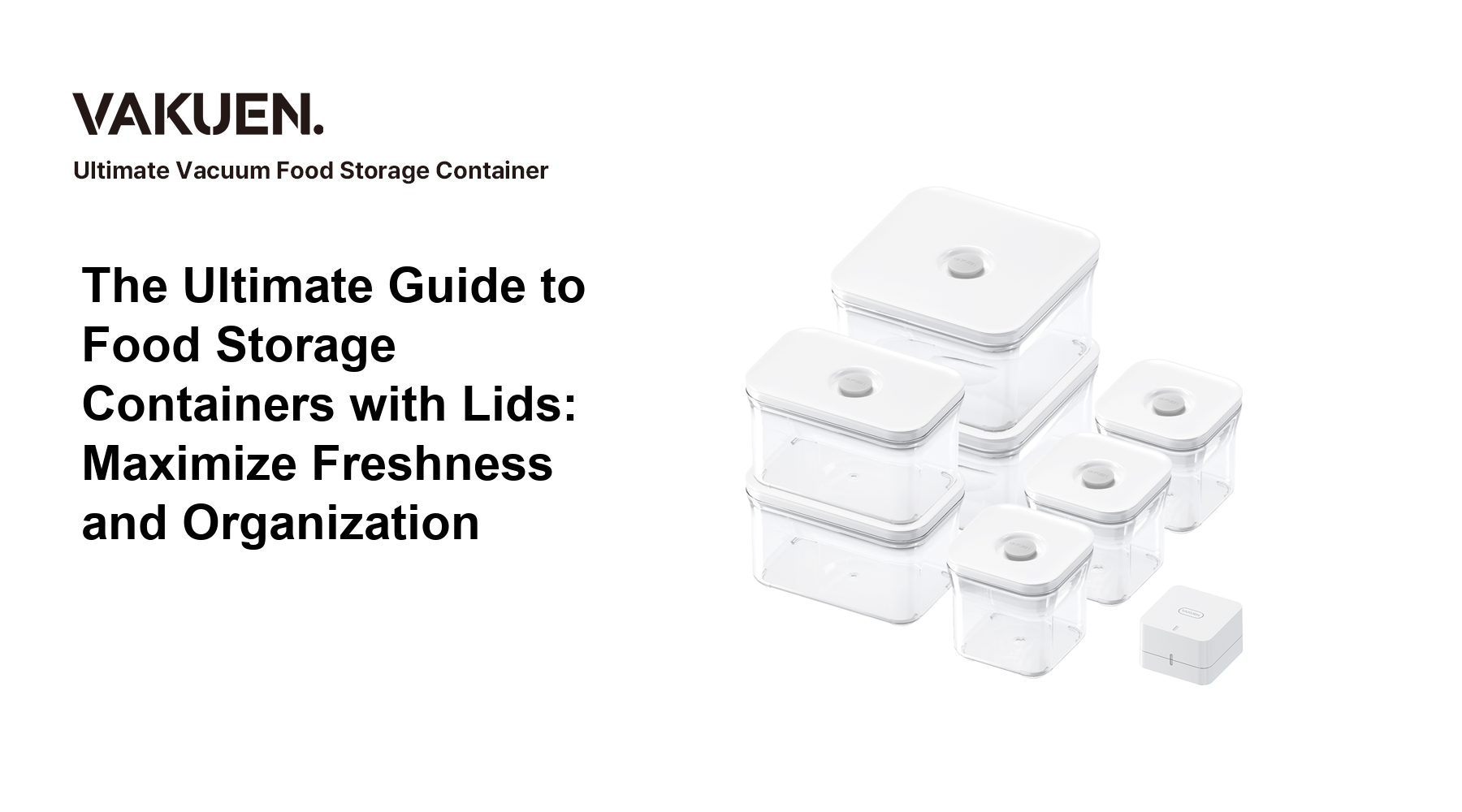 The Ultimate Guide to Food Storage Containers with Lids: Maximize Freshness and Organization