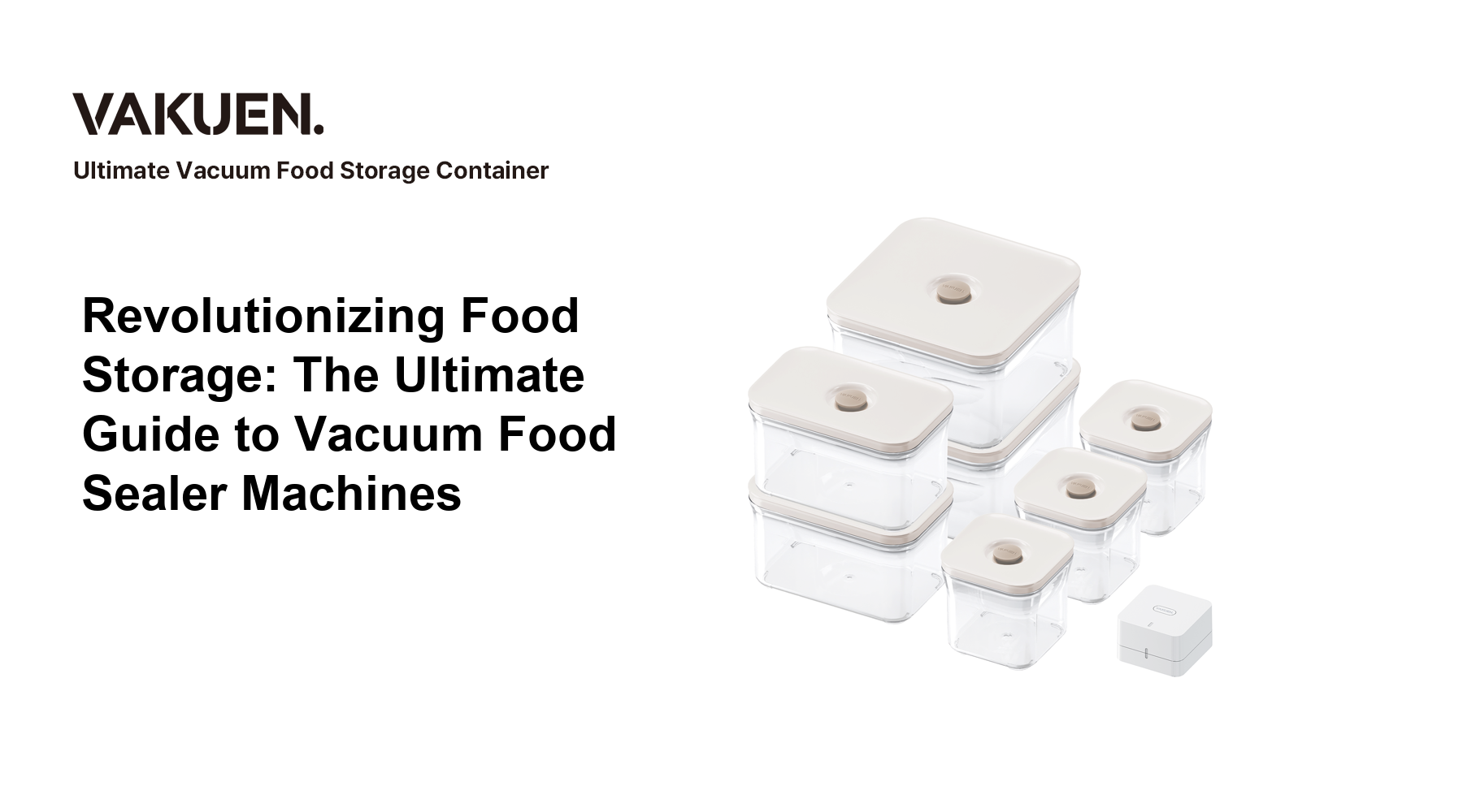 Revolutionizing Food Storage: The Ultimate Guide to Vacuum Food Sealer Machines